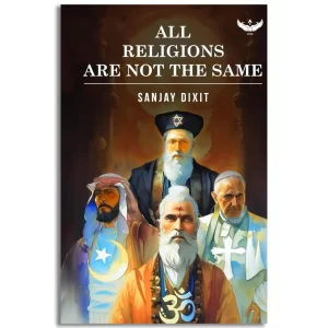 All Religions Are Not The Same