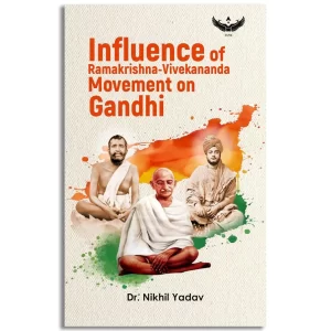 Influence of Ramakrishna-Vivekananda Movement on Gandhi