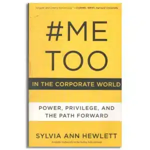#Me Too : In The Corporate World