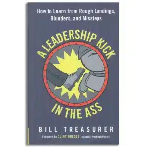 A Leadership Kick in the Ass
