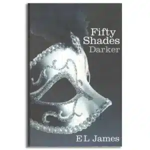 Fifty Shades Darker: Book 2 of the Fifty Shades trilogy