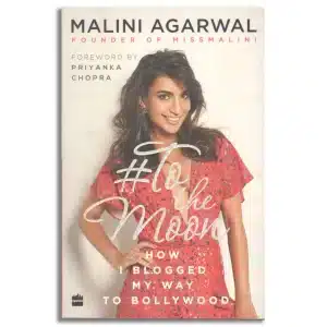 To the Moon: How I Blogged My Way to Bollywood