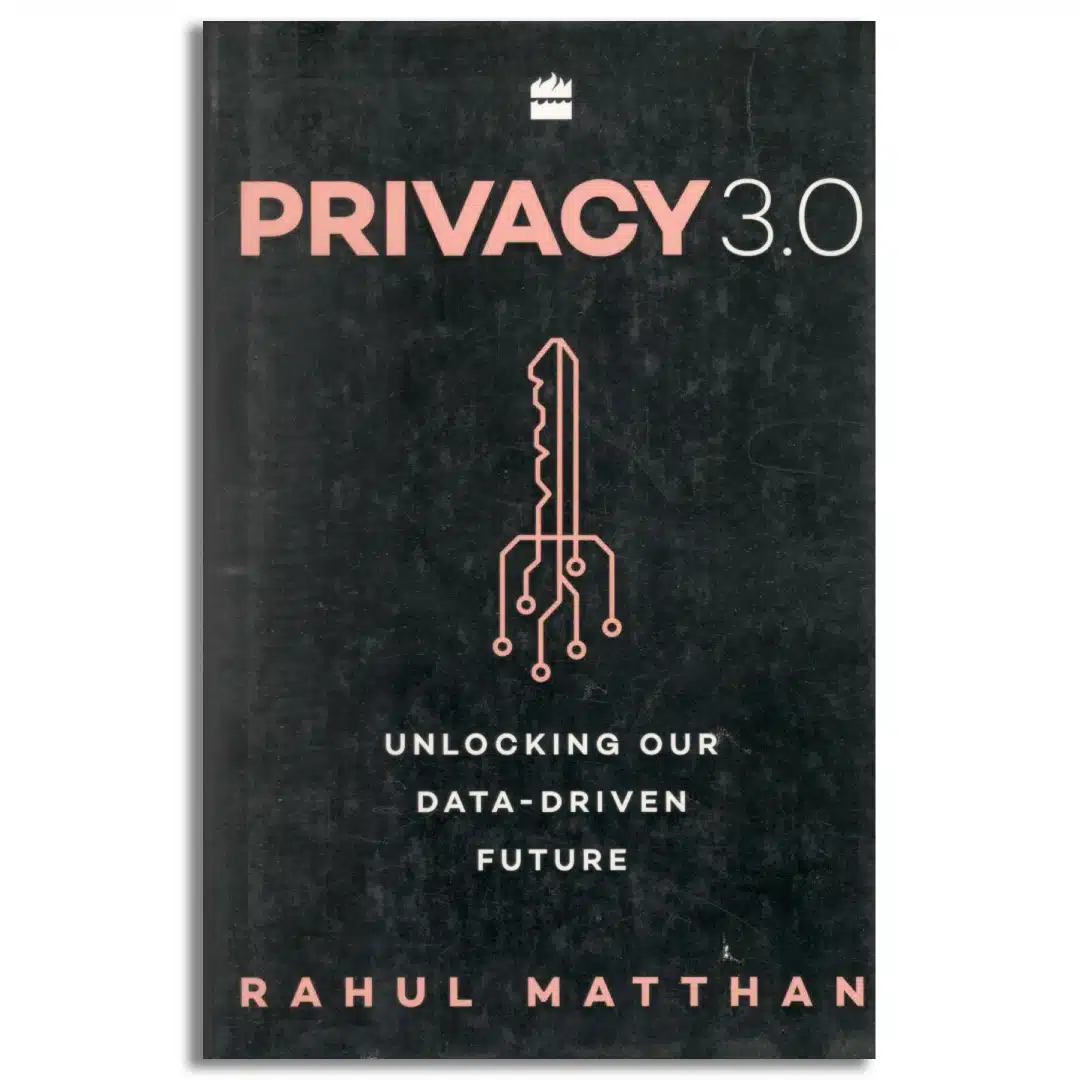 Privacy 3.0: Unlocking Our Data-Driven Future