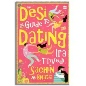 The Desi Guide to Dating