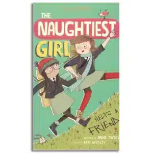 The Naughtiest Girl Helps A Friend