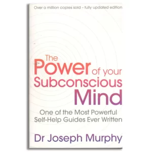 The Power of Your Subconscious Mind