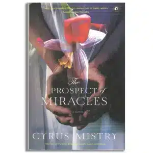 The Prospect of Miracles: A Novel