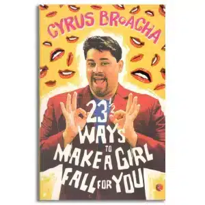 23 & ½ Ways to Make a Girl Fall for You