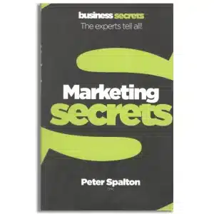 Secrets - Marketing: The experts tell all!