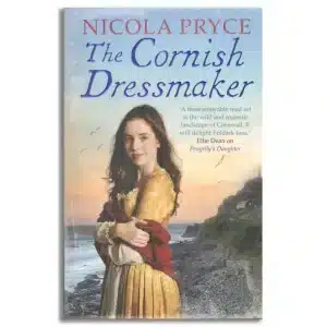 The Cornish Dressmaker: A sweeping historical romance for fans of Bridgerton (Cornish Saga)