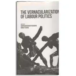 The Vernacularization of Labour Politics