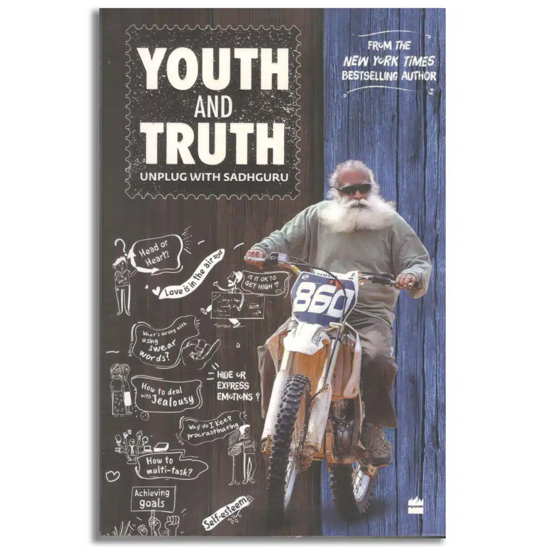Youth and Truth: Unplug with Sadhguru