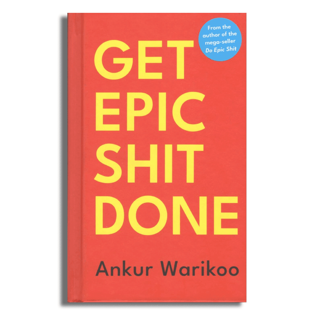 Get Epic Shit Done