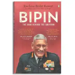 Bipin: The Man Behind the Uniform