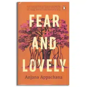 Fear and Lovely