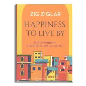 Happiness TO Live By