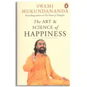 The Art & Science of Happiness