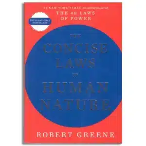 THE CONCISE LAWS OF HUMAN NATURE