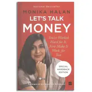 Let's Talk Money : You've Worked Hard for It, Now Make It Work for You (Special Edition in Hardback)