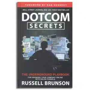 DotCom Secrets: The Underground Playbook
