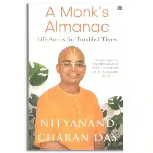 A Monk's Almanac - Sutras for Navigating Life's Most Pressing Issues