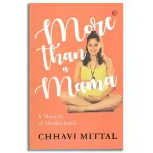 More than a Mama : A Memoir on Motherhood
