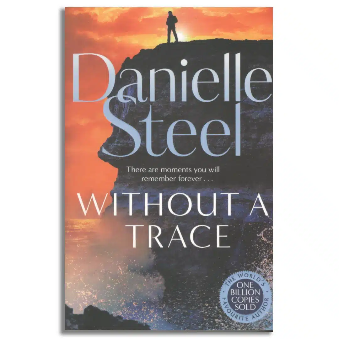Without A Trace: A gripping story of a fight for happiness from the billion copy bestseller