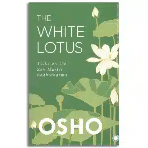 The White Lotus: Talks on the Zen Master Bodhidharma