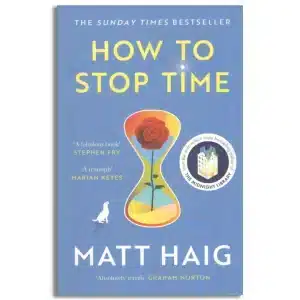 How to Stop Time [Paperback] Haig, Matt