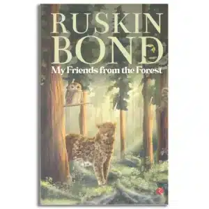My Friends from the Forest