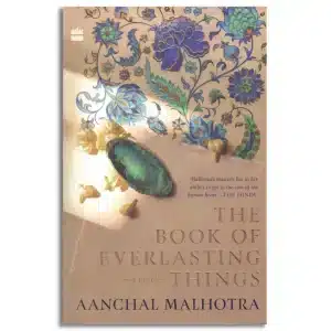 The Book of Everlasting Things : A Novel