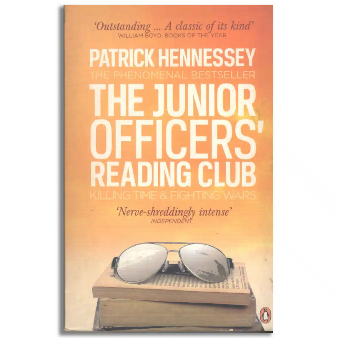 The Junior Officers' Reading Club: Killing Time and Fighting Wars