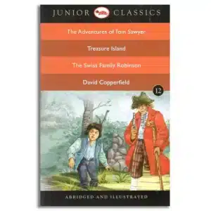 Junior Classic - Book-12 (The Adventures of Tom Sawyer, Treasure Island, The Swiss Family Robinson, David Copperfield) (Junior Classics)