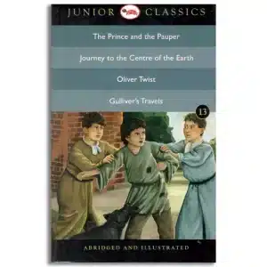 Junior Classic - Book 13 (The Prince and the Pauper, Journey to the Centre of the Earth, Oliver Twist, Gulliver's Travels) (Junior Classics)