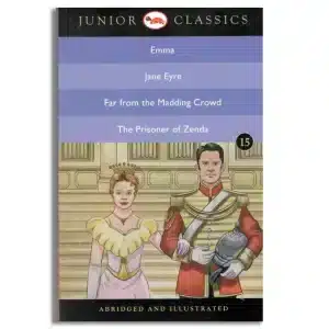 Junior Classic - Book 15 (Emma, Jane Eyre, Far from the Madding Crowd, The Prisoner of Zenda) (Junior Classics)