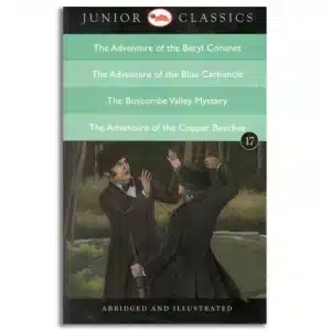 Junior Classic - Book 17 (The Adventure of the Beryl Coronet, The Adventure of the Blue Carbuncle, The Boscombe Valley Mystery, The Adventure of the Copper Beeches)