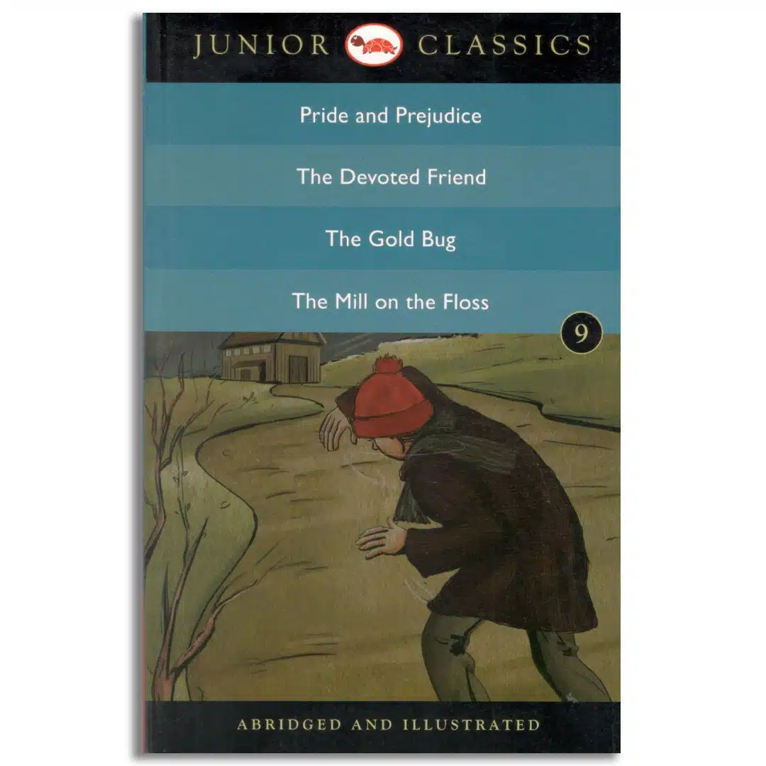 Junior Classic - Book 9 (Pride and Prejudice, The Devoted Friend, The Gold Bug, The Mill On the Floss) (Junior Classics)