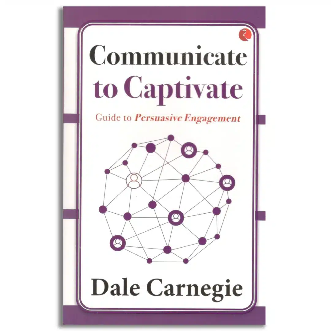 Communicate to Captivate: Guide to Persuasive Engagement