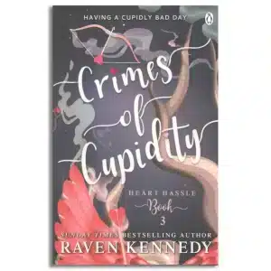 Crimes of Cupidity: A Fantasy Reverse Harem Story (Heart Hassle) Book 3: The sizzling romance from the bestselling author of The Plated Prisoner series (Heart Hassle, 3)