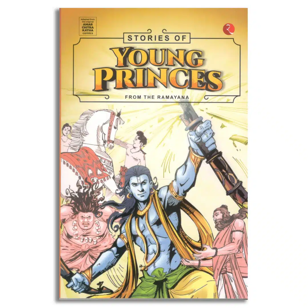 Stories Of Young Princes: From The Ramayana