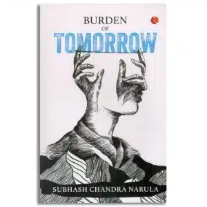 Burden of Tomorrow
