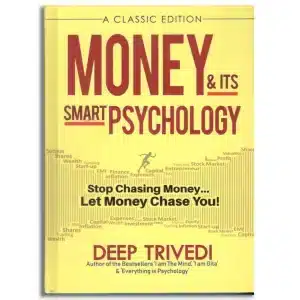 Money and its Smart Psychology