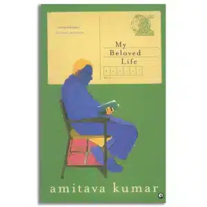 My Beloved Life: A Novel