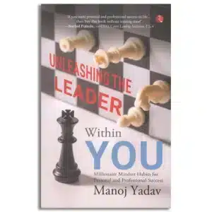 Unleashing the Leader Within You: Millionaire Mindset Habits for Personal and Professional Success
