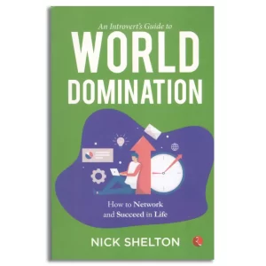 AN INTROVERTS GUIDE TO WORLD DOMINATION