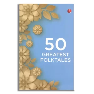 50 Greatest Folktales
