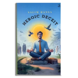 Heroic Deceit