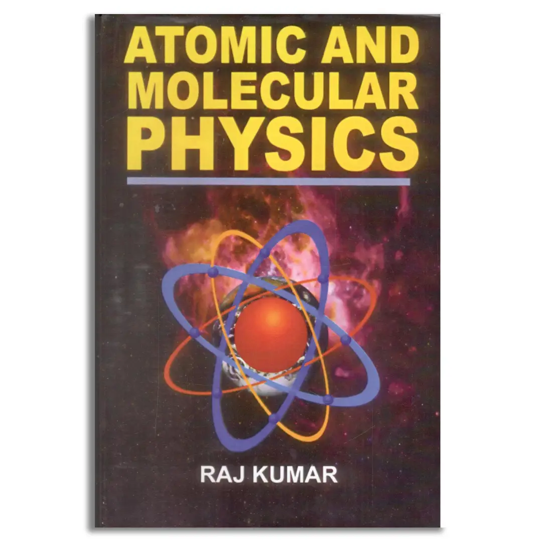 Atomic and Molecular Physics