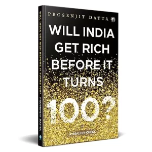 Will India Get Rich Before It Turns 100