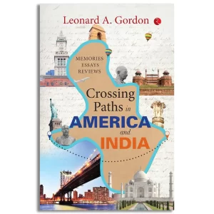 Crossing Paths in America and India